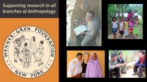 Supporting Worldwide Research in all Branches of Anthropology